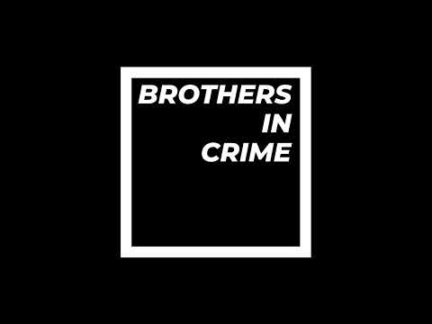I am Free - Brothers in Crime