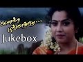 Anandha Poogatre Jukebox Starring Ajith Kumar Karthik Meena