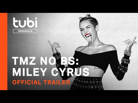TMZ No BS: Miley Cyrus | Official Trailer | A Tubi Original