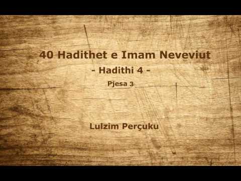 40 Hadithet e Imam Neveviut - Hadithi 4 - Pjesa 3