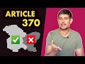 Article 370 Removal: Right or Wrong? | Explained by Dhruv Rathee