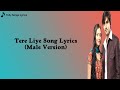 Tere Liye Title Song | Lyrical Video | Male Version | Star Plus