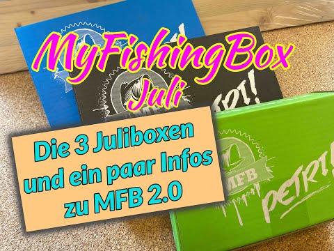ICH BIN WIEDER DA! MyFishingBox 2.0 und das Unboxing der Juliboxen...