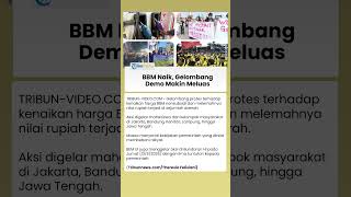 BBM Naik Picu Aksi Mahasiswa, Seruan Indonesia Bangkrut hingga Reformasi Jilid II