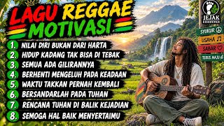 Download lagu KUMPULAN REGGAE MOTIVASI 2026🌻|| NILAI DIRI BUKAN DARI HARTA‼️|| MOTIVASI SANTAI☕🌴🌴🌴🌴 mp3