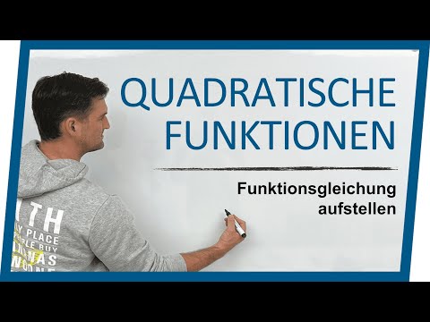 Quadratische Funktion aufstellen | Funktionen modellieren | Mathe by Daniel Jung