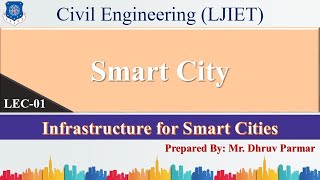 Lec-01_Smart city | Infrastructure engineering for smart City | Civil Engineering