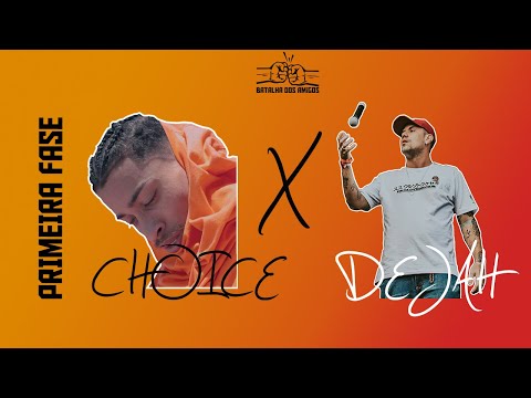 Choice x DeJAH - Batalha dos Amigos - 2ª Edição - 1ª Fase