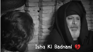 Nakam Ishq Ki Badnami 💔  Khuda Aur Mohabbat Sta