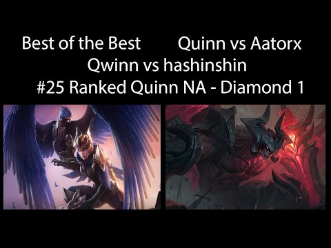 Best of the Best - Qwinn vs hashinshin - #25 Quinn NA - Qwinn - Quinn vs Aatrox 6/0/6