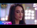 Naagin S3 Full Episode Ep 30 Bela Under Shahnawaaz S Spell Colors TV
