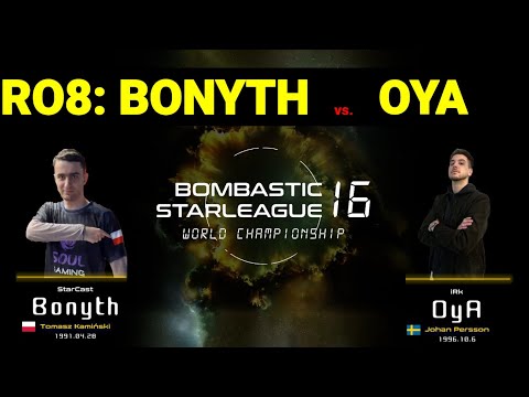 BSL16 RO.8 - Bonyth vs OyA - best-of-three - StarCraft BroodWar World Championship Outside Korea