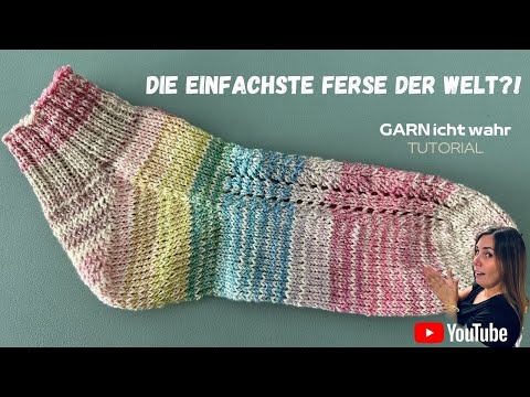 Tutorial: Die einfachste Ferse der Welt stricken?! Ohne Löcher oder Doppelmaschen.