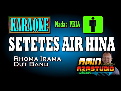 SETETES AIR HINA Rhoma Irama KARAOKE Nada PRIA