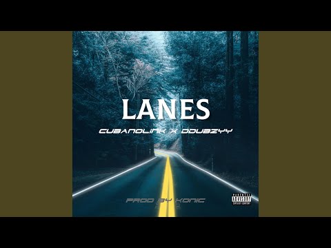 LANES (feat. Ddubzyy)