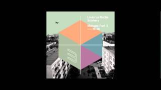 Louis La Roche - Scenery Mixtape Part 3