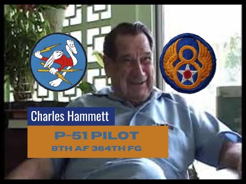 Charles Hammett / 8th Air Force / P-51 pilot- 364th FG