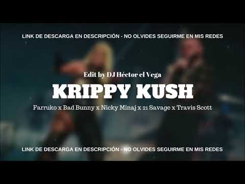 Krippy Kush (Full) [feat. Travis Scott, Farruko, Bad Bunny, Nicki Minaj, 21 Savage]