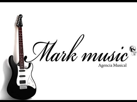 MARK MUSIC AGENCIA MUSICAL Grupo 7 Integrantes
