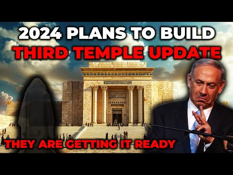 Third Temple Building Plans 2024, It Is Coming | Mashiach We Are Ready