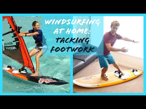 Windsurfing at home - TACK FOOT WORK