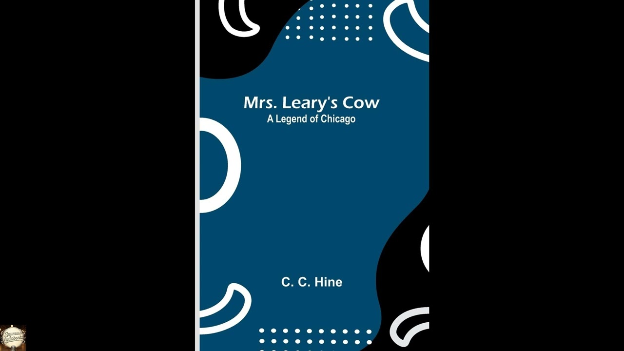 Mrs. Leary's Cow: A Legend of Chicago