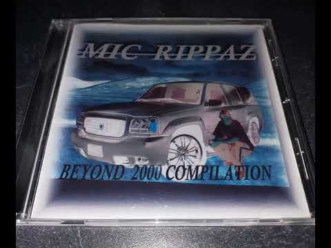 mic rippaz - beyond 2000 compilation - 2000 (kansas city,mo)