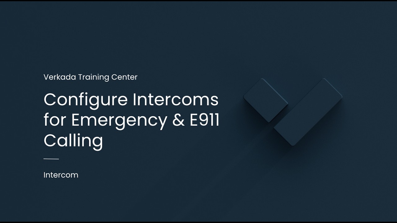 Verkada Intercom | Configure Intercoms for Emergency Calling (Command Admin)