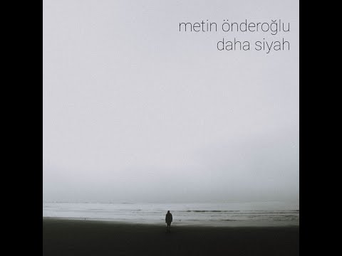 Metin Önderoğlu - Daha Siyah