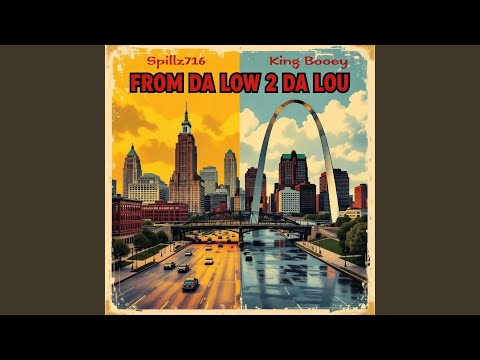 From Da Lo 2 Da Lou (feat. King Booey)