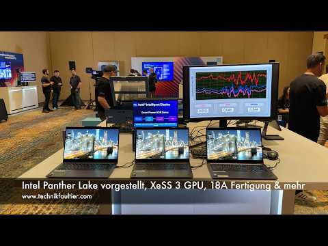 Intel Panther Lake unveiled, XeSS 3 GPU, 18A manufacturing & more