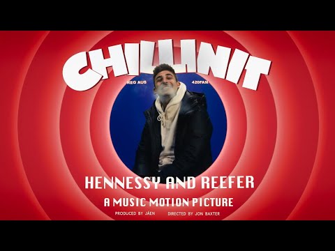 ChillinIT - Henny & Reefer [OFFICIAL VIDEO]
