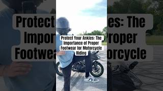 Protect Your Ankles: The Importance of Proper Footwear for Motorcycle Riding