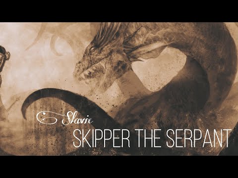 SKIPPER THE Serpant (beast) - Slavic LORD of DARK CREATURES