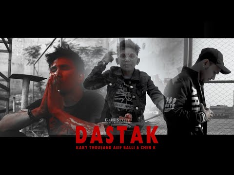 Dastak - Kaky Thou$and - Asif Balli & CHEN-K ( Prod By DJ Abdur)