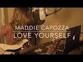 Love Yourself - Justin Bieber (cover by maddie ...