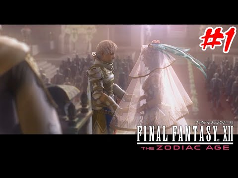 FINAL FANTASY XII THE ZODIAC AGE Full Game Gameplay Playthrough Part 1 (No Commentary)