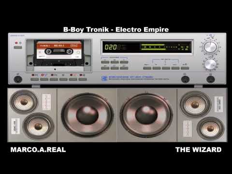 B-Boy - Tronik - Electro Empire