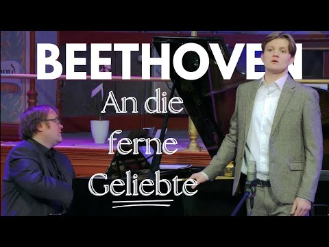 Beethoven: An die ferne Geliebte, Op. 98  | Aksel Rykkvin & Christian Ihle Hadland (w subs)