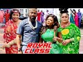 ROYAL CLASS SEASON 9 10 NEW MOVIE HIT DESTINY ETIKO 2021 LATEST NIGERIAN NOLLYWOOD MOVIE
