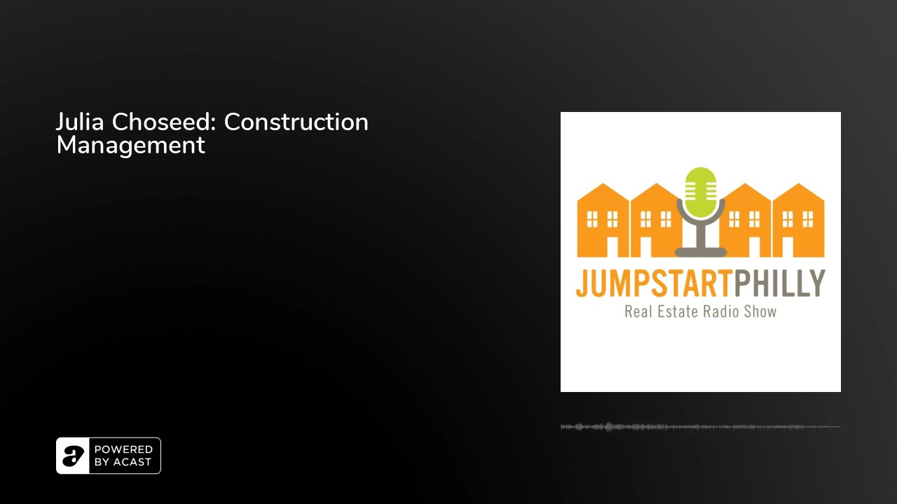 Julia Choseed: Construction Management