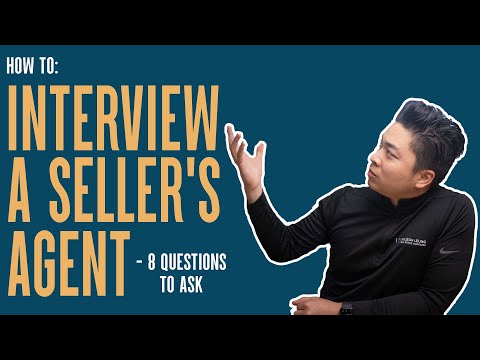 How to Interview a Real Estate Agent | 8 Questions To Ask Your Seller Agent