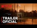 Temporada de Furacões | Trailer oficial | Netflix Brasil
