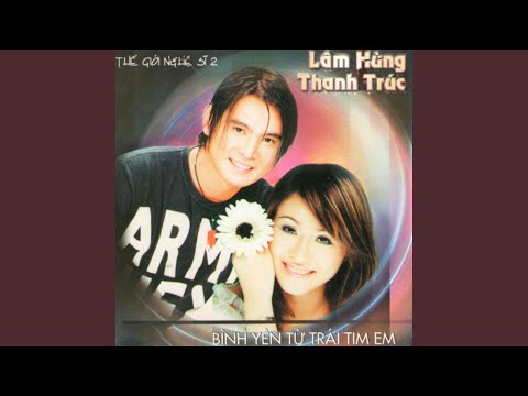 Mong được gần em hơn - Lâm Hùng