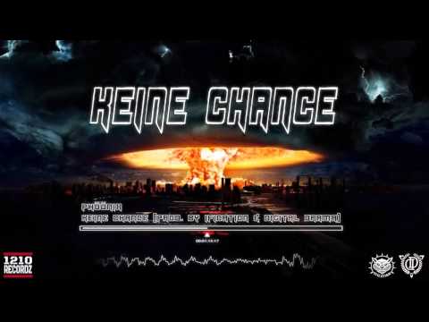 PhööniX - Keine Chance (prod. by Ification & Digital Drama)