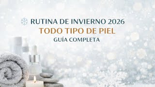 Rutina de Invierno 2026