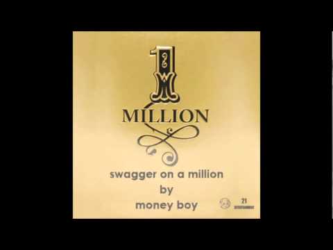 Money Boy - Swagger on a Million