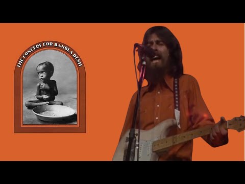 Bangla Desh - George Harrison (Concert for Bangladesh, August 1st, 1971)