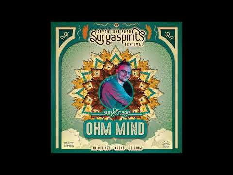 Ohm Mind - Live At Surya Spirits Festival - Belgium 2025 (Downtempo/Psychill/Psybient)