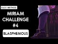 Miriam Challenge 4 Easy Method No Hit